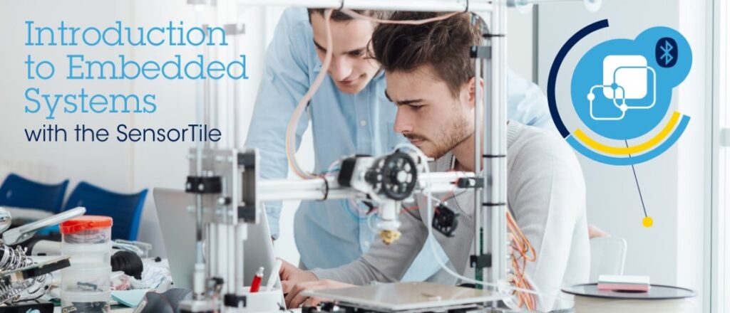 Introduction to Embedded Systems with SensorTile